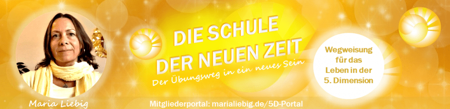 die schule der neuen zeit-mitgliederportal-5d-community-maria liebig